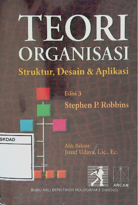 TEORI ORGANISASI STRUKTUR DESAIN DAN APLIKASI